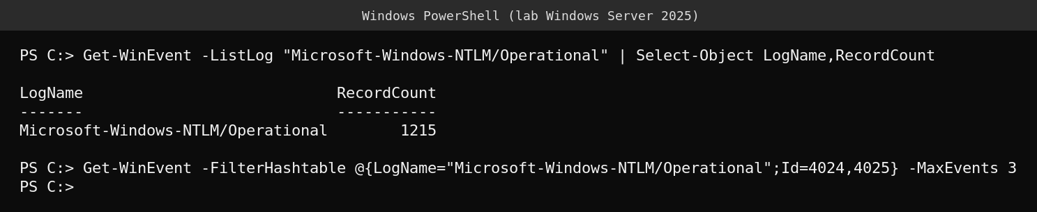 PowerShell showing the NTLM Operational log exists and no 4024 or 4025 events returned