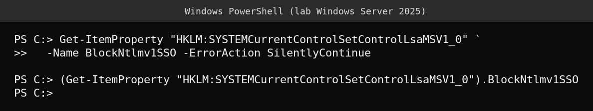 PowerShell query of the BlockNtlmv1SSO registry value returning nothing on a lab Windows Server 2025