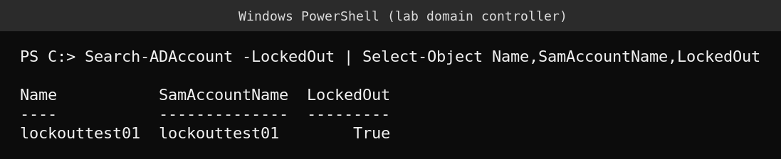 Search-ADAccount -LockedOut showing a locked out test account in the lab domain