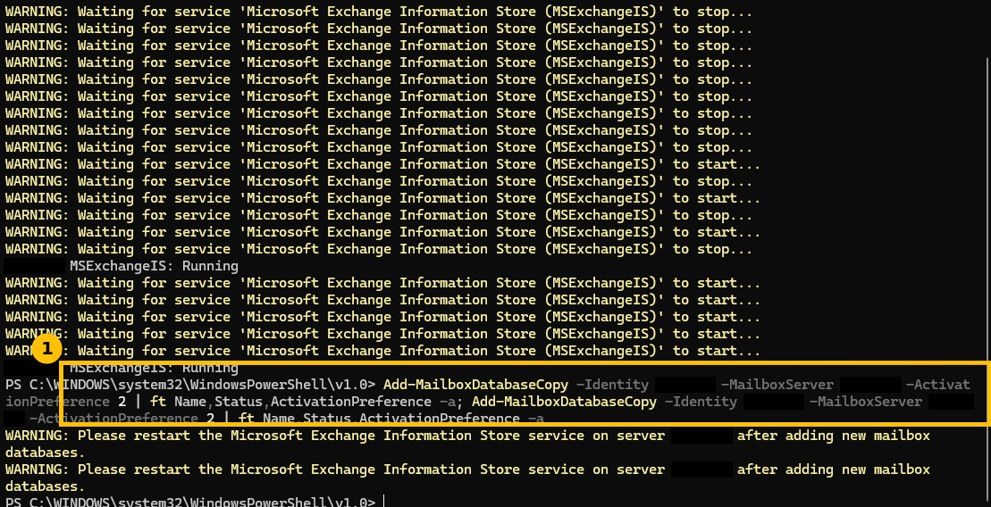 Real PowerShell output showing repeated WARNING lines waiting for the Microsoft Exchange Information Store service to stop and start, eventually confirming Running, followed by adding database copies to both servers