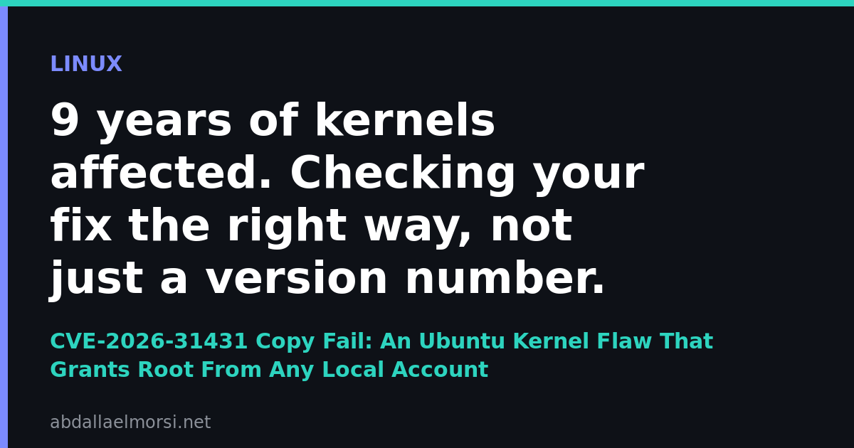 CVE-2026-31431 Copy Fail: An Ubuntu Kernel Flaw That Grants Root From Any Local Account